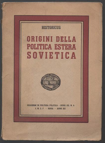 Origini Della Politica Estera Sovietica - Historicus - copertina