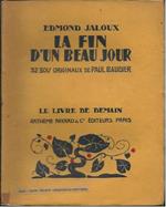 La Fin D'un Beau Jour