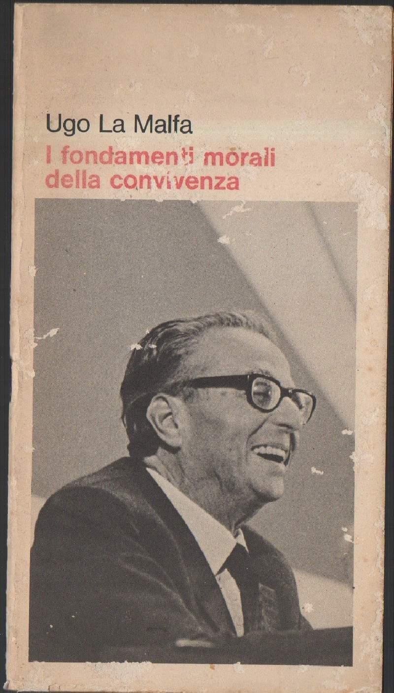 I Fondamenti Morali Della Convivenza