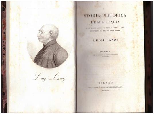 Storia Pittorica Della Italia Dal Risorgimento Delle Belle Arti Fin Presso Al Fine Del Xviii Secolo 4 Voll.  - Luigi Lanzi - copertina