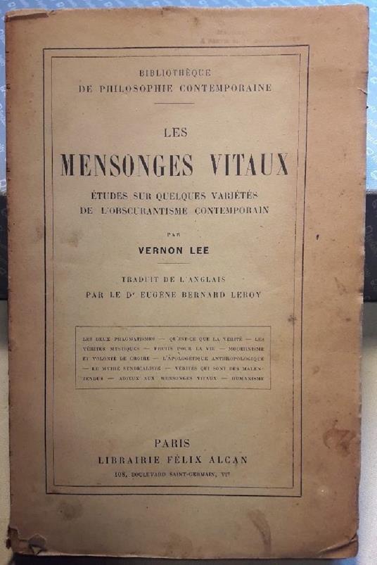 Les Mensonges Vitaux Etudes Sur Quelques Varietes De L'obscurantisme Contemporain - Vernon Lee - copertina