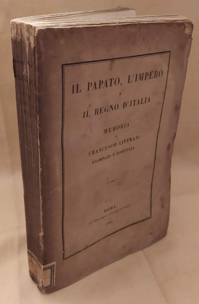Il Papato, L'impero e Il Regno D'italia