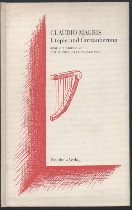 Utopie Und Entzauberung  - Claudio Magris - copertina