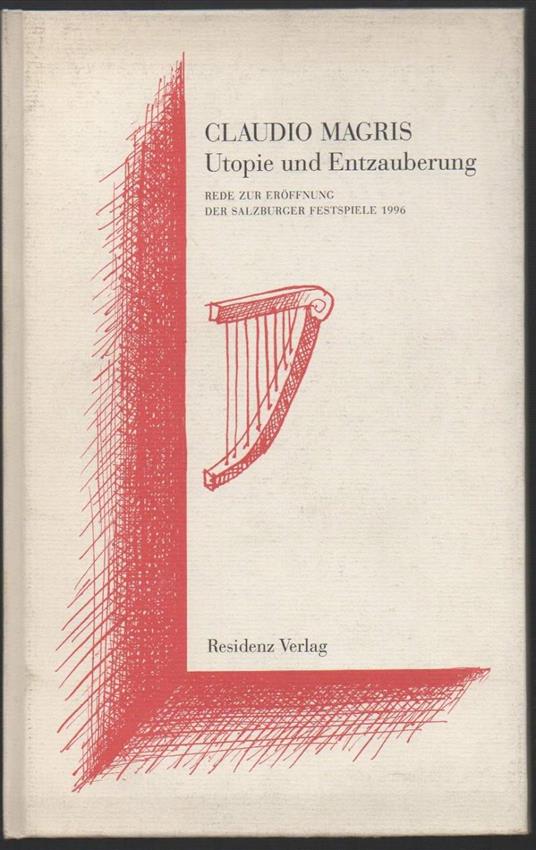 Utopie Und Entzauberung  - Claudio Magris - copertina