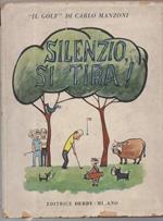 Il Golf - Silenzio, Si Tira!