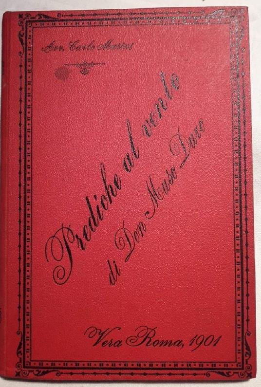 Dopo L'assassinio di Re Umberto-dieci Prediche Al Vento Predicate da Don Muso Duro - Carlo Marini - copertina