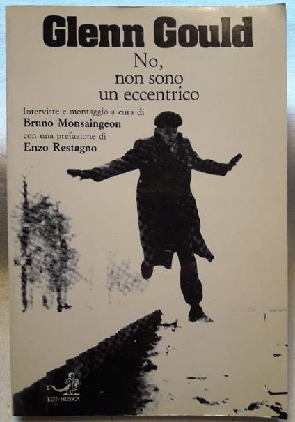 No, Non Sono Un Ecentrico(+ Tav.Rip.Allegata) - Bruno Monsaingeon - copertina