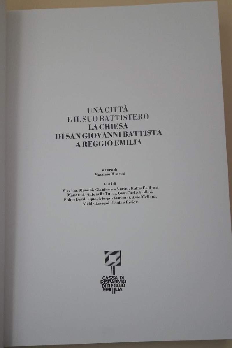 Una Città e Il Suo Battistero-la Chiesa di San Giovanni Battista a Reggio Emilia