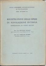 Ricostruzione Delle Opere di Navigazione Interna Danneggiate da Eventi Bellici 