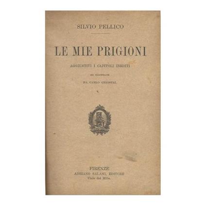 Le Mie Prigioni - Silvio Pellico - copertina
