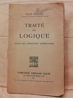 Traite De Logique Essai De Logistique Operatoire 