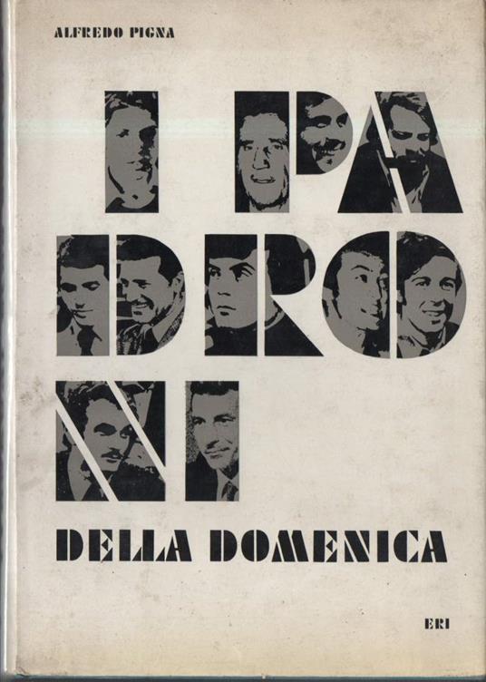 I Padroni Della Domenica  - Alfredo Pigna - copertina