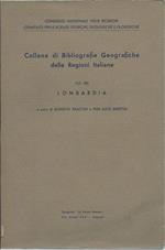 Collana di Bibliografie Geografiche Delle Regioni Italiane - Lombardia
