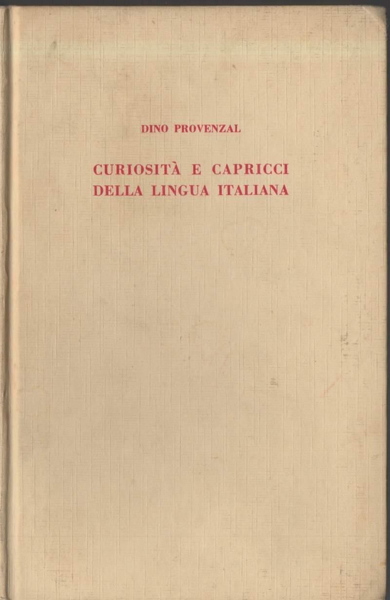 Curiosità e Capricci Della Lingua Italiana