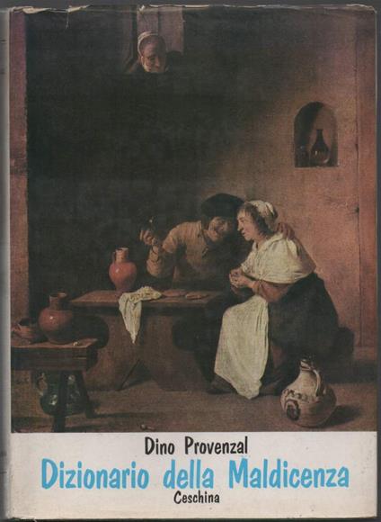 Dizionario Della Maldicenza  - Dino Provenzal - copertina