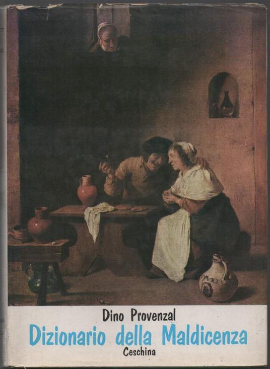 Dizionario Della Maldicenza  - Dino Provenzal - copertina