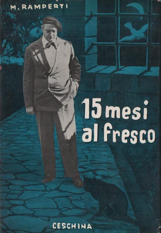 Quindici Mesi Al Fresco  - Marco Ramperti - copertina