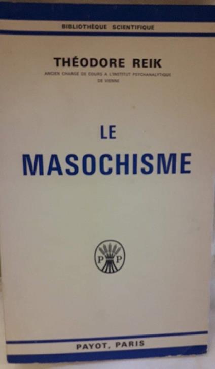 Le Masochisme - Theodor Reik - copertina