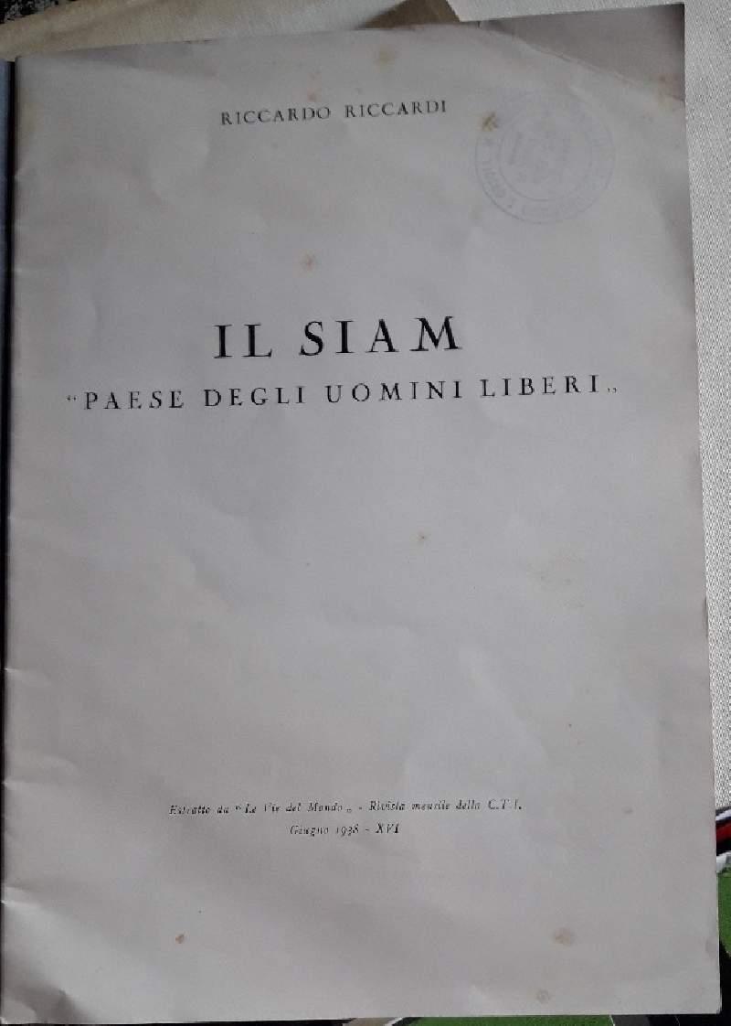 Il Siam "paese Degli Uomini Liberi"