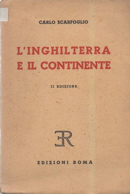 L' inghilterra e Il Continente  - Carlo Scarfoglio - copertina