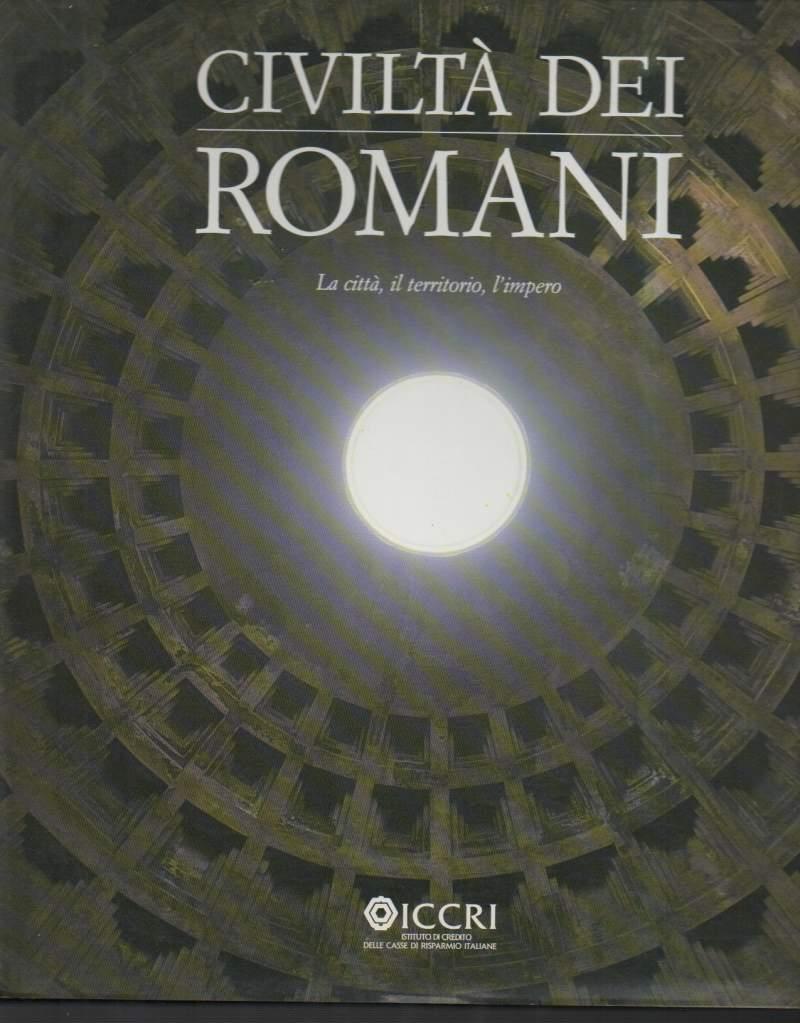 Civiltà Dei Romani-la Cittˆ, Il Territorio, L'impero