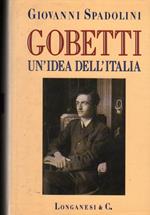Gobetti Un'idea Dell'italia 