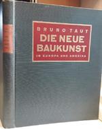 Die Neue Baukunst in Europa Und America
