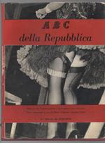 A B C Della Repubblica Tutto Ci˜ Che L'italiano Perbene Deve Sapere e Non Deve Fare 