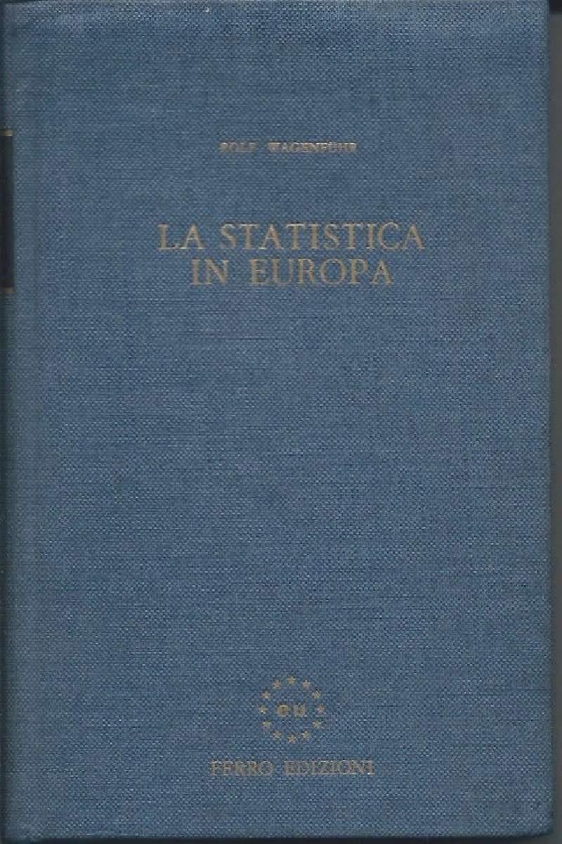 La Statistica in Europa - Fonti Risultati Problemi