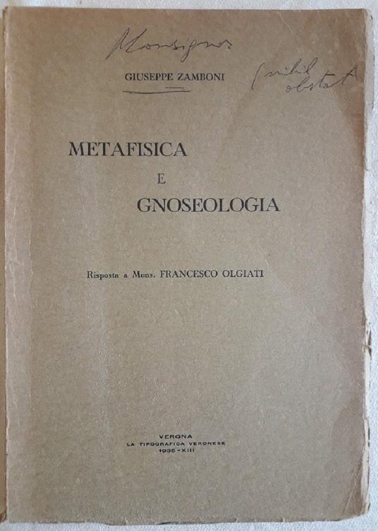 Metafisica e Gnoseologia- Risposta a Mons. Francesco Olgiati - Giuseppe Zamboni - copertina