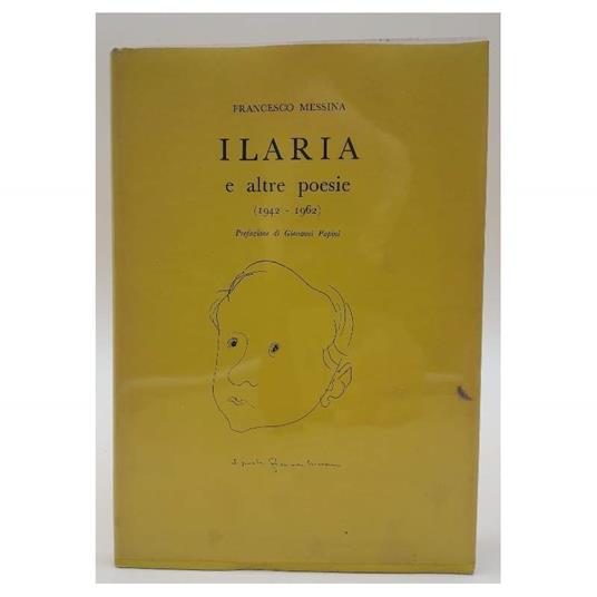 Ilaria e Altre Poesie  - Francesco Messina - copertina