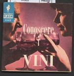 Conoscere I Vini
