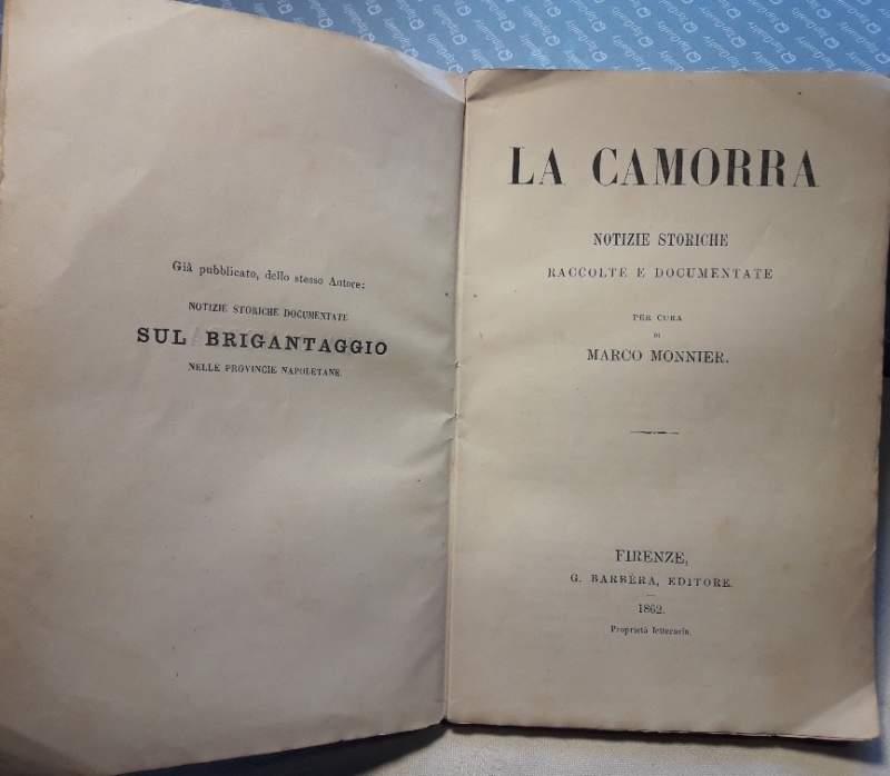 La Camorra-notizie Storiche Raccolte e Documentate