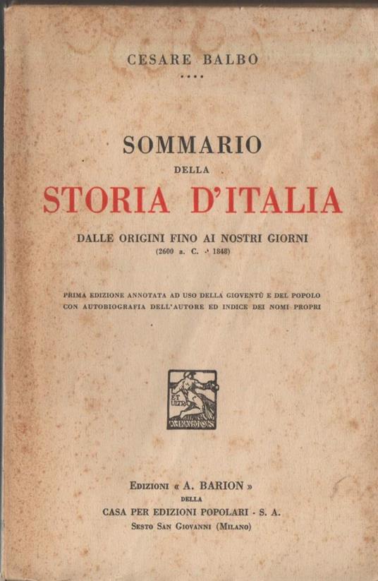 Sommario Della Storia D'italia Dalle Origini Fino Ai Nostri Giorni - Cesare Balbo - copertina