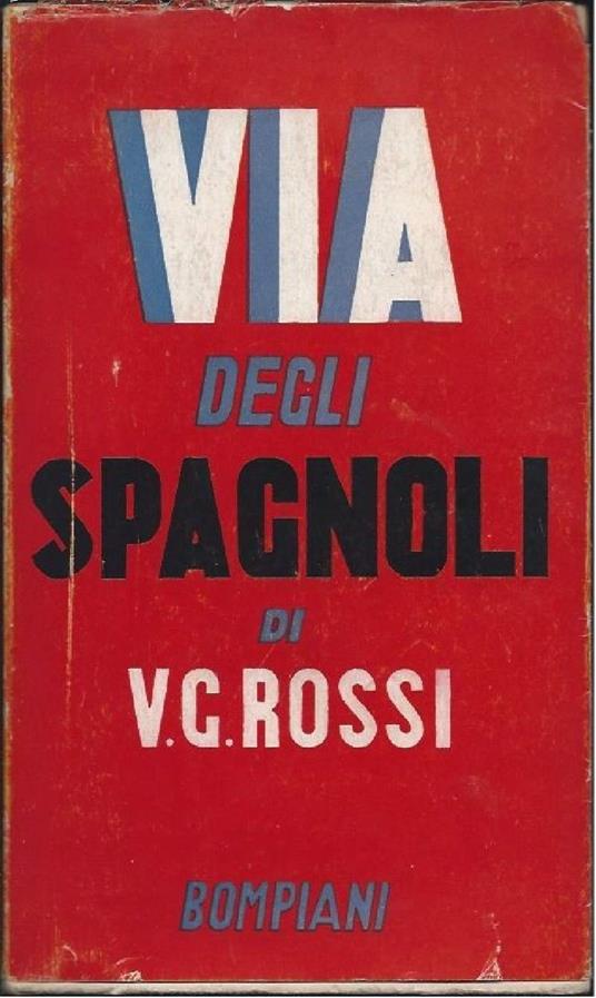 Via Degli Spagnoli - G. Vittorio Rossi - copertina