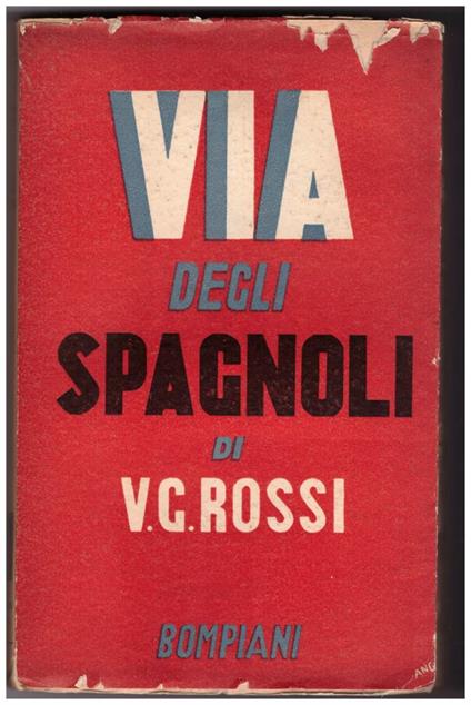 Via Degli Spagnoli - G. Vittorio Rossi - copertina
