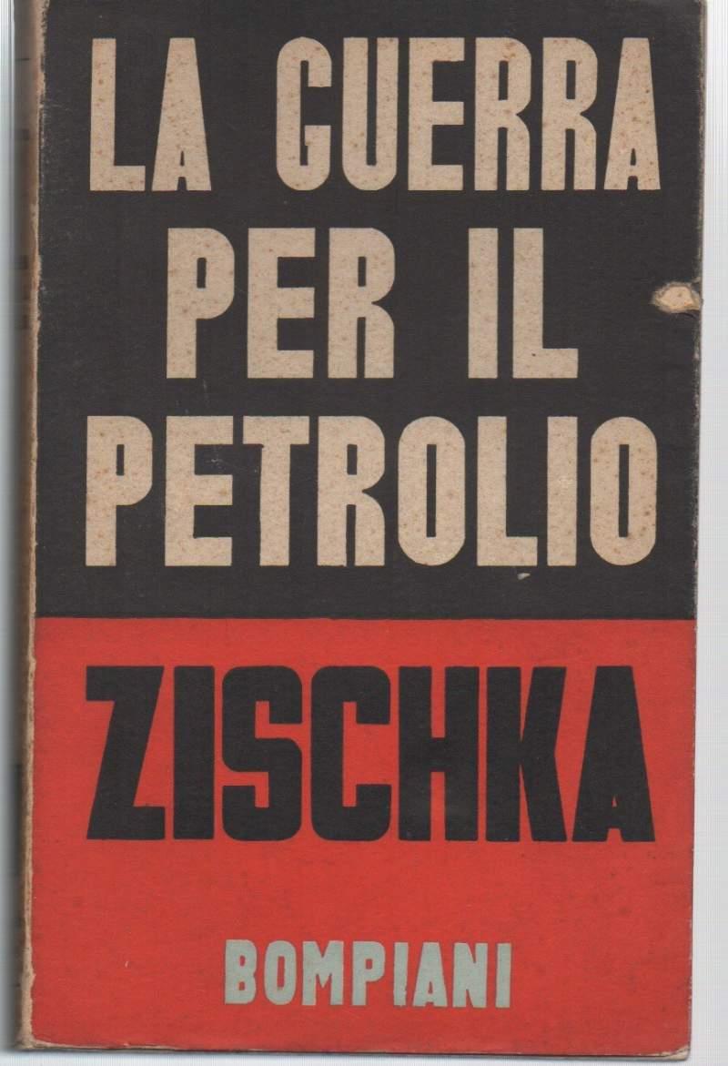 La Guerra per Il Petrolio