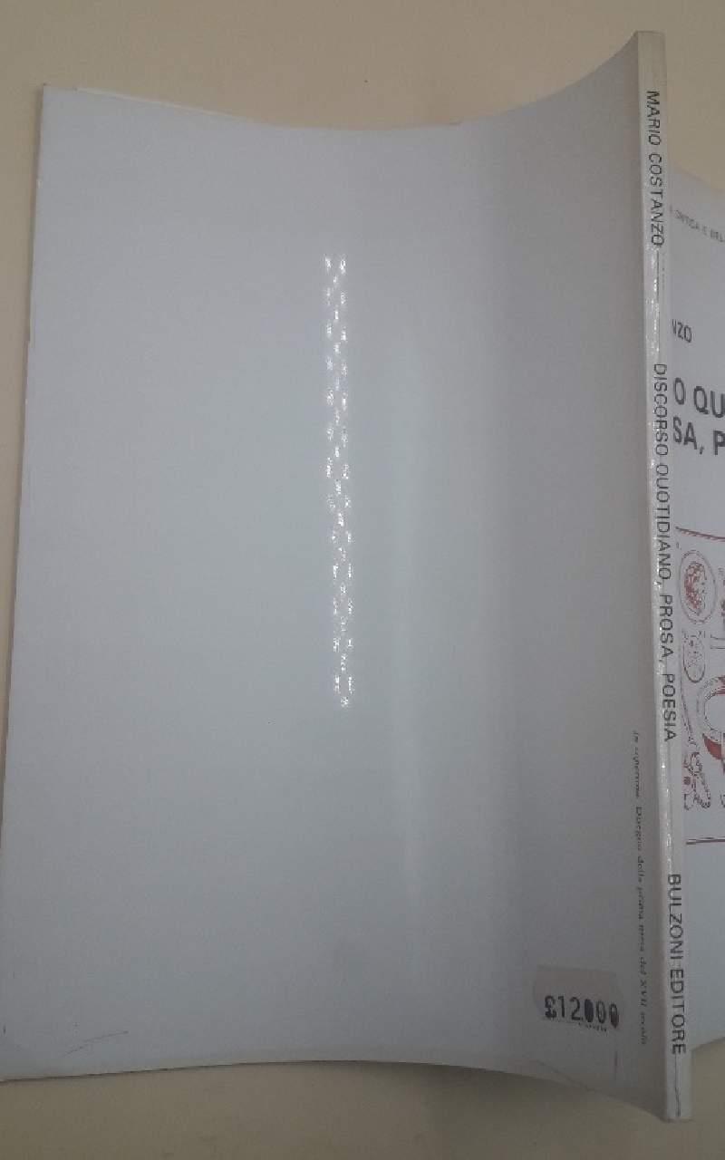 Discorso Quotidiano, Prosa, Poesia