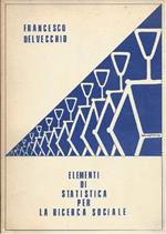 Elementi di Statistica per La Ricerca Sociale