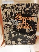 Su, Compagni in Fitta Schiera Il Socialismo in Emilia Romagna Dal 1864 Al 1915