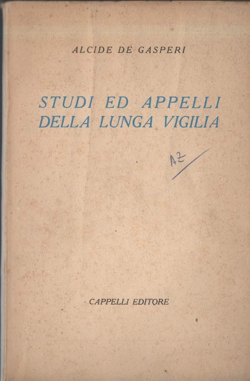 Studi Ed Appelli Della Lunga Vigilia