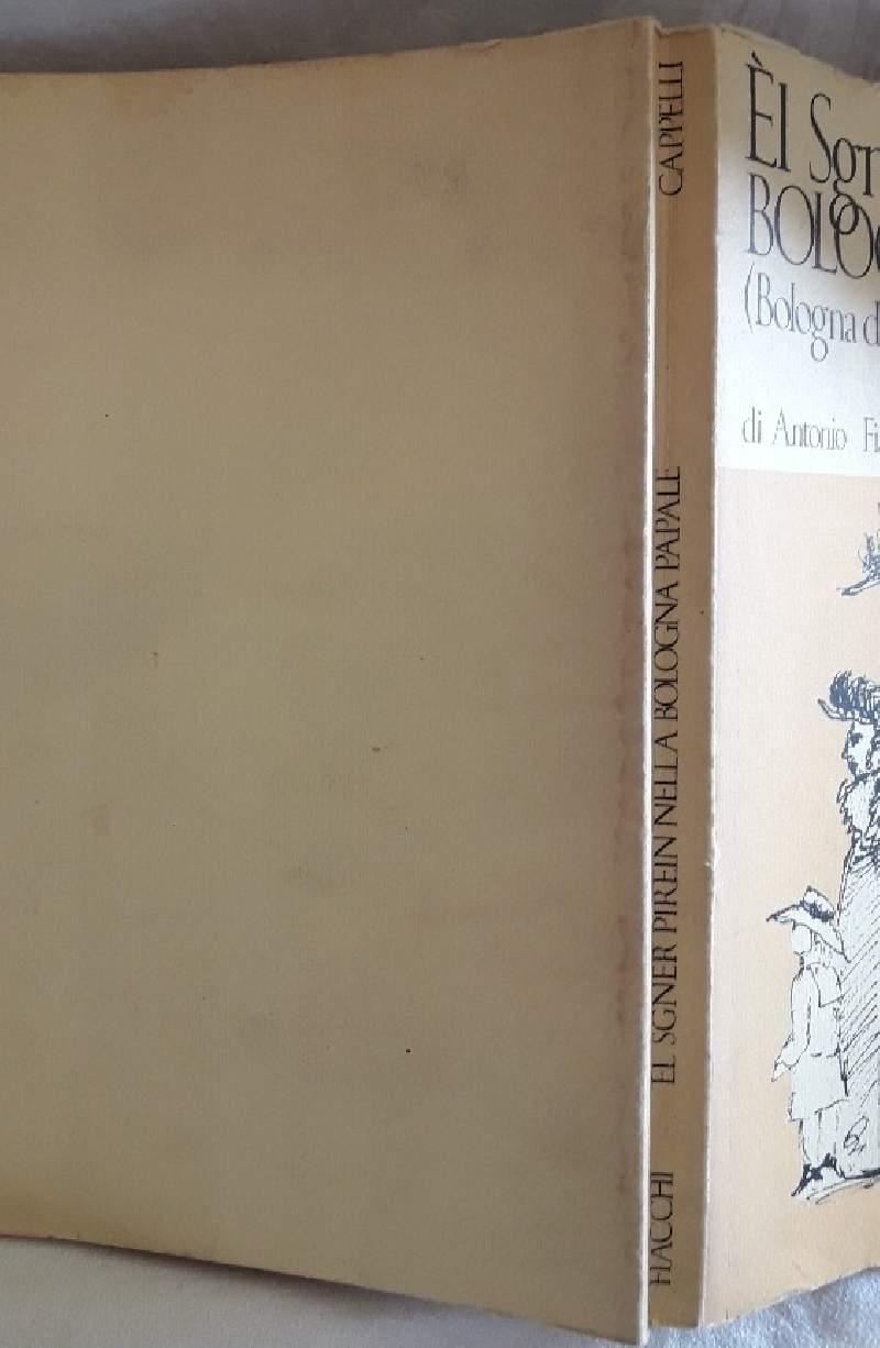 El Sgner Pirein Nella Bologna Papale( Bologna D'una Volta)