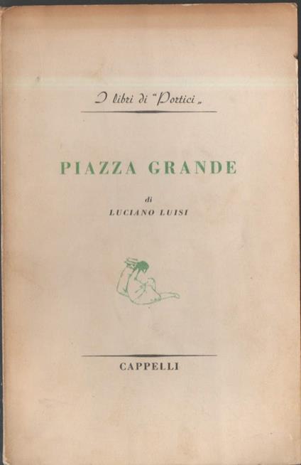 Piazza Grande  - Luciano Luisi - copertina
