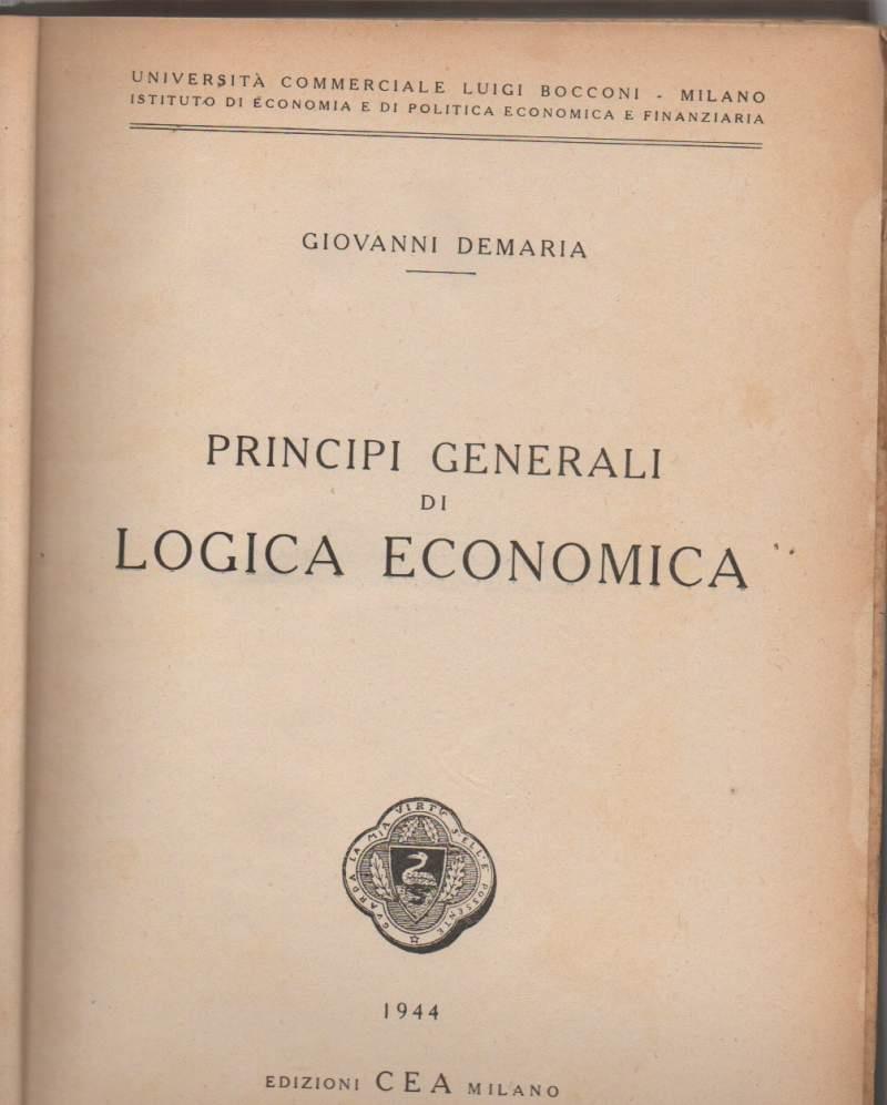 Princvipi Generali di Logica Economica