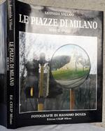 Le Piazze di Milano Ieri e Oggi