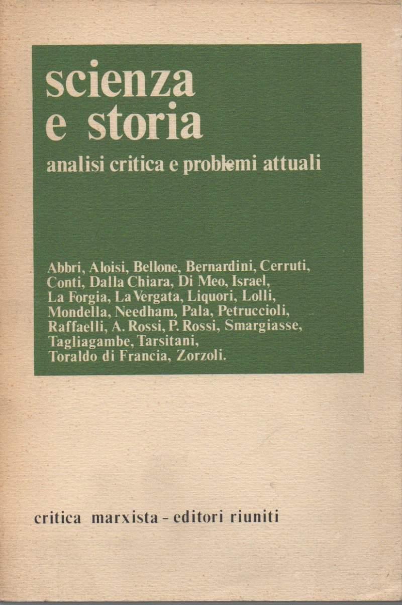 Scienza e Storia - Analisi Critica e Problemi Attuali