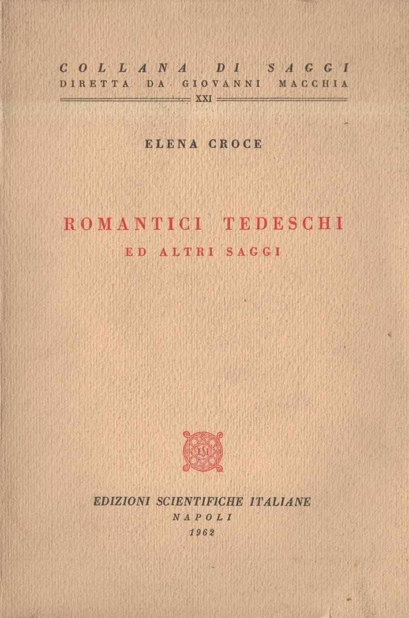 Romantici Tedeschi Ed Altri Saggi