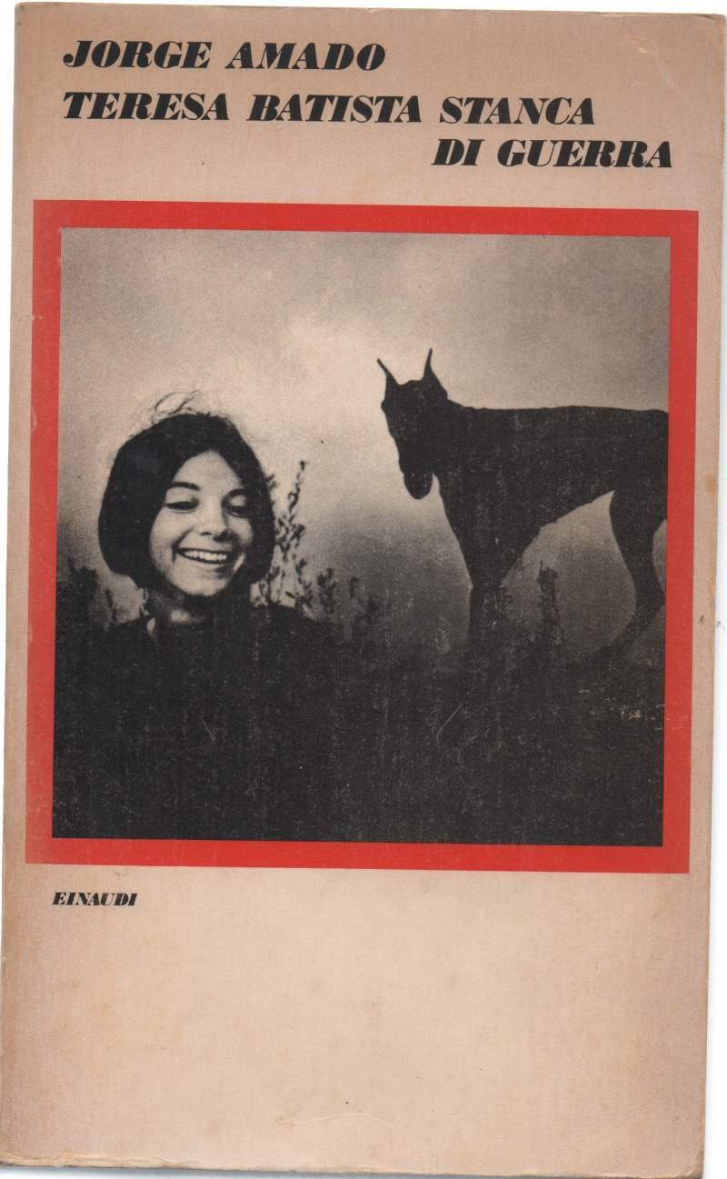 Teresa Batista Stanca di Guerra