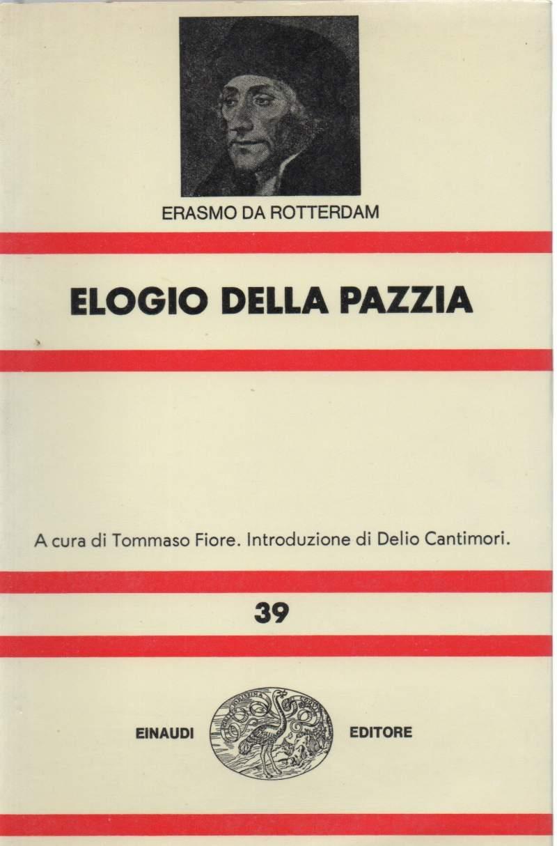 Elogio Della Pazzia 
