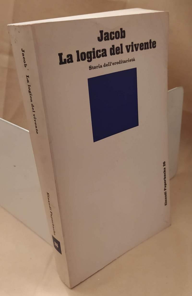 La Logica Del Vivente Storia Dell'ereditarietˆ